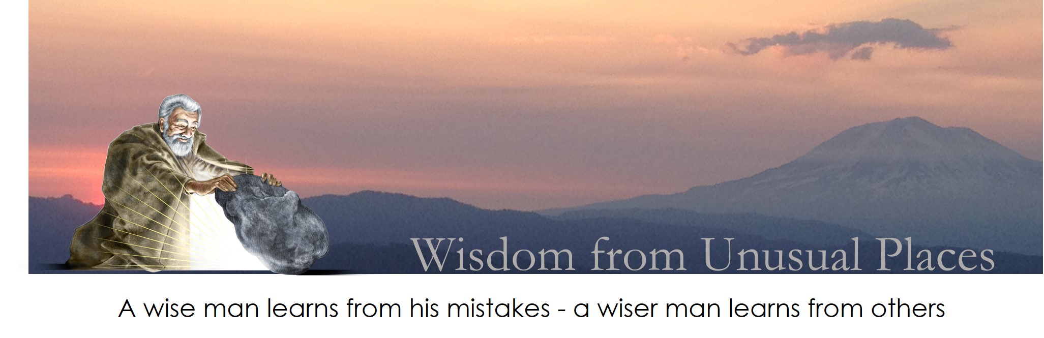 Wisdom discovered at sunrise in the mountains