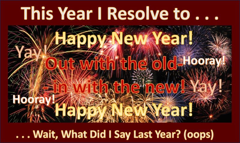 Lost Knowledge Mashup Happy New Year, This year I resolve too. . . wait, what did I say last year (oops)
