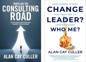 Covers Traveling the Consulting Road and Change Leader? Who Me?