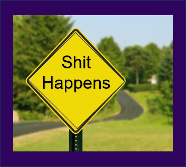 Roadside Caution sign Shot Happens