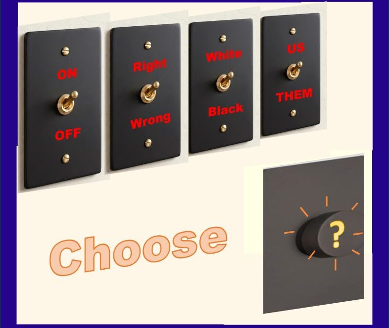 Is Every Decision Either/Or?